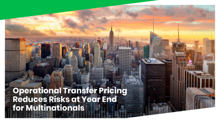 Operational transfer pricing reduces risks at year-end for multinationals